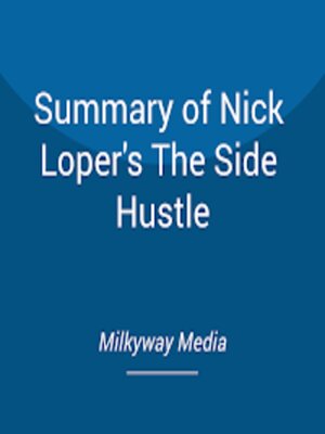 cover image of Summary of Nick Loper's the Side Hustle
